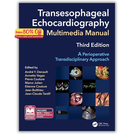 Transesophageal Echocardiography Multimedia Manual: A Perioperative Transdisciplinary Approach, 3rd edition (Original PDF from Publisher)