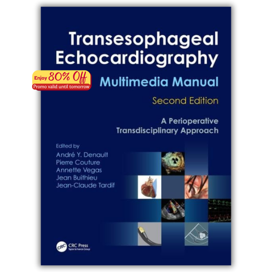 Transesophageal Echocardiography Multimedia Manual: A Perioperative Transdisciplinary Approach (Original PDF from Publisher)