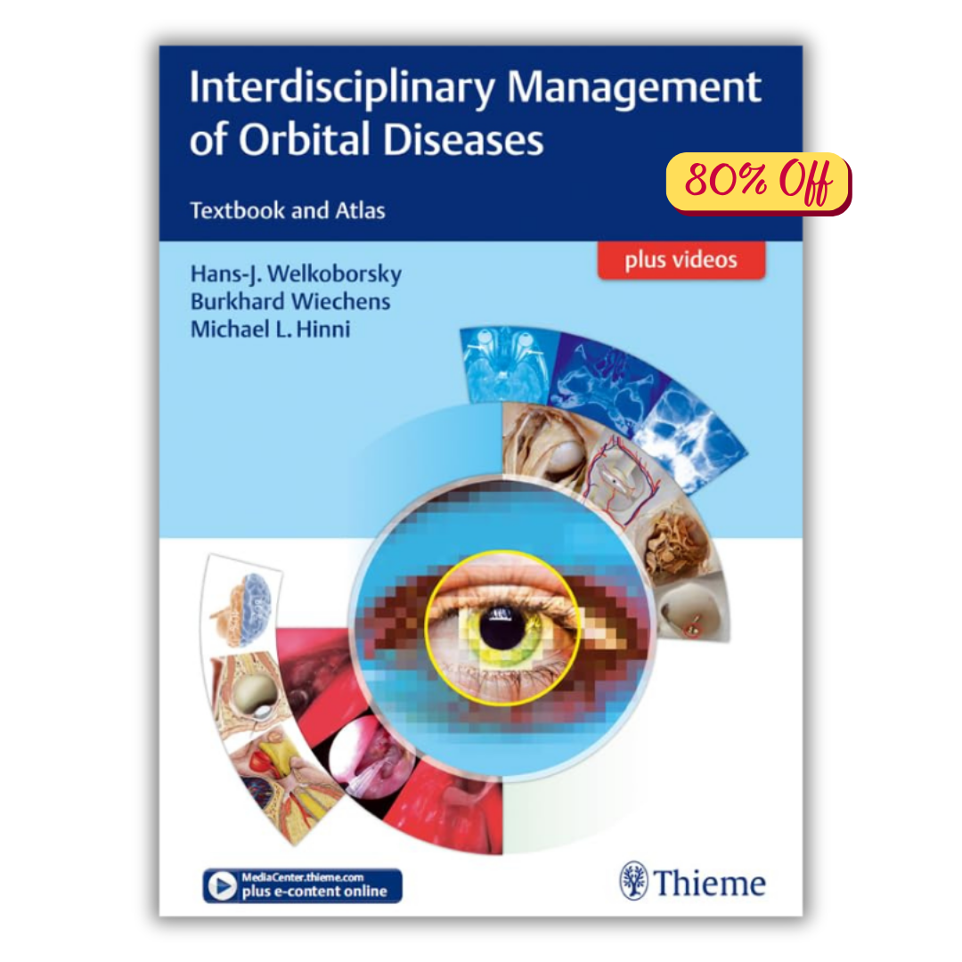 Interdisciplinary Management of Orbital Diseases: Textbook and Atlas,1st edition