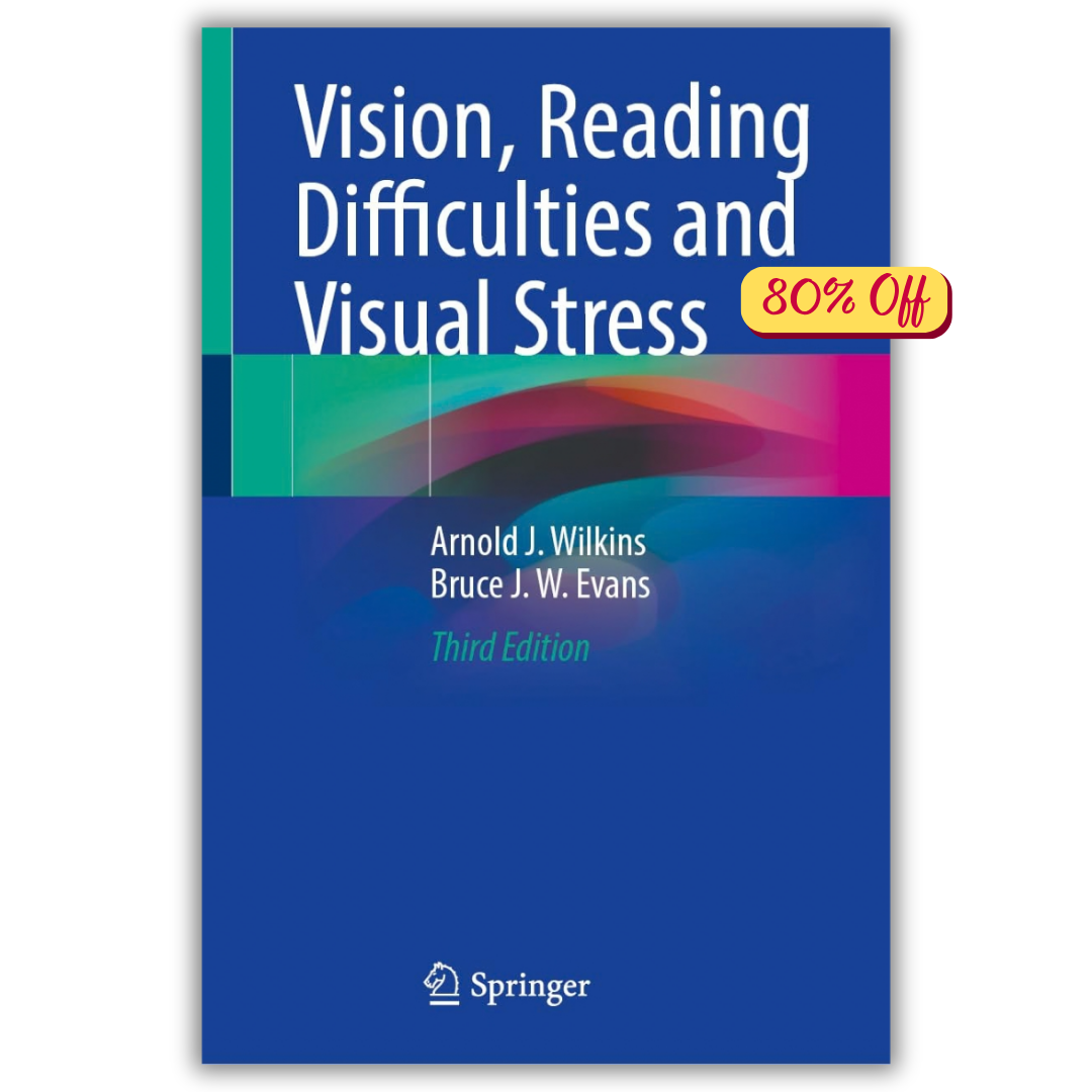 Vision, Reading Difficulties and Visual Stress, 3rd Edition (Original PDF from Publisher)