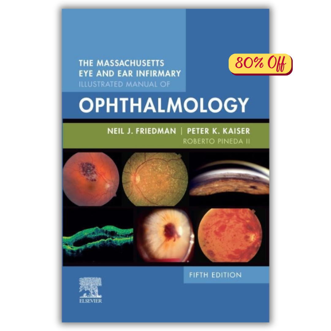 The Massachusetts Eye and Ear Infirmary Illustrated Manual of Ophthalmology, 5th Edition (PDF)