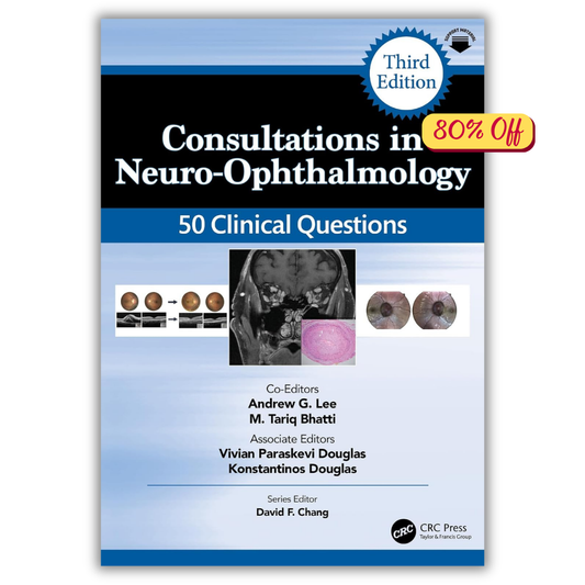 Consultations in Neuro-Ophthalmology: 50 Clinical Questions, 3rd Edition (PDF)