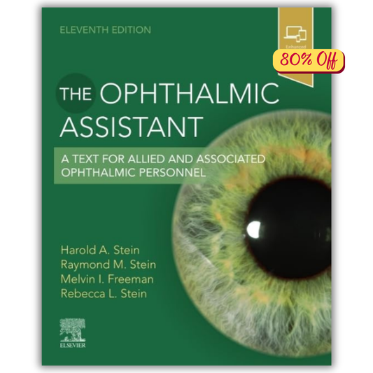 The Ophthalmic Assistant: A Text for Allied and Associated Ophthalmic Personnel, 11th Edition (Original PDF from Publisher)