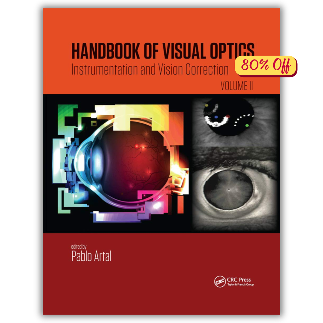 Handbook of Visual Optics, Volume Two: Instrumentation and Vision Correction: 2 (PDF)