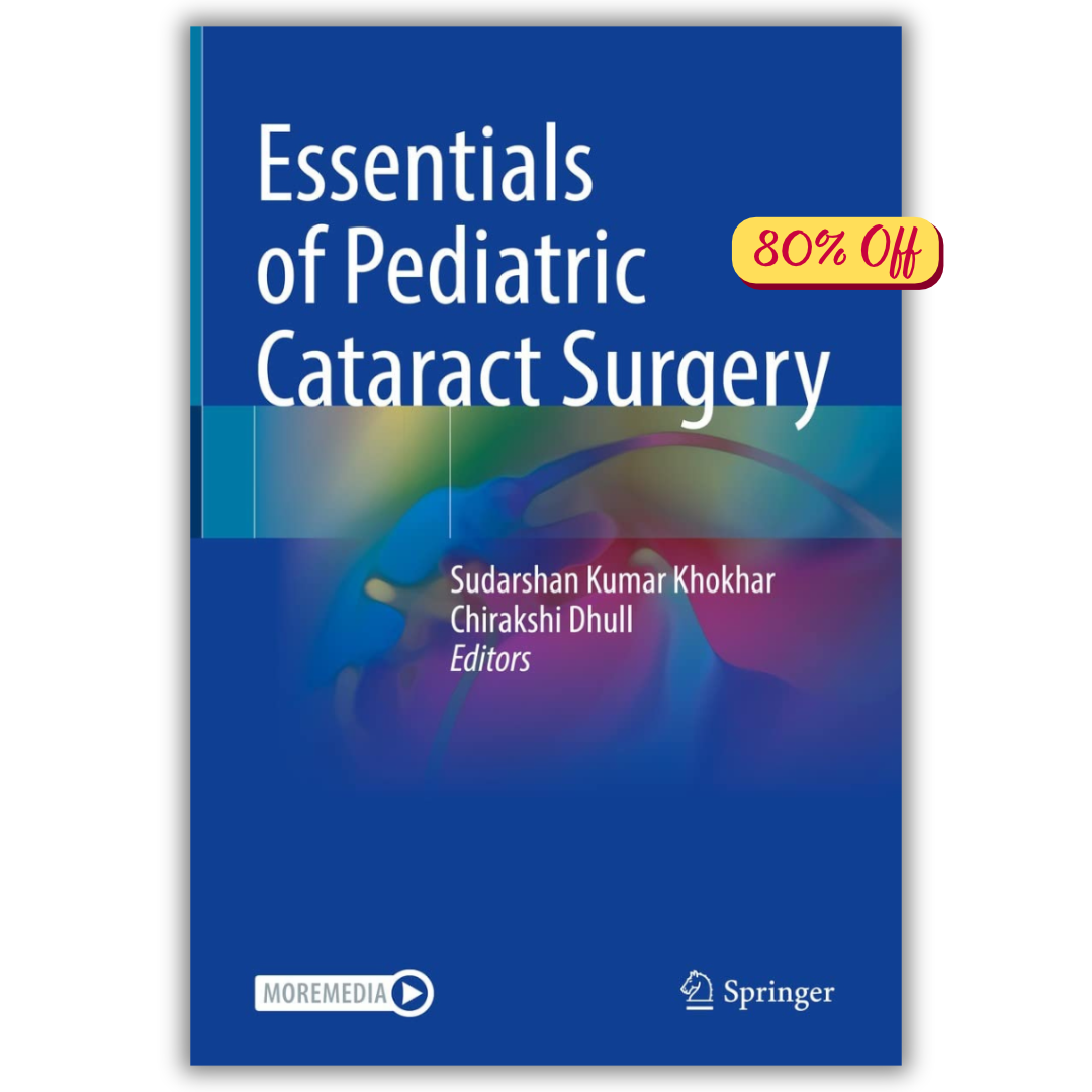 Essentials of Pediatric Cataract Surgery (Original PDF from Publisher)