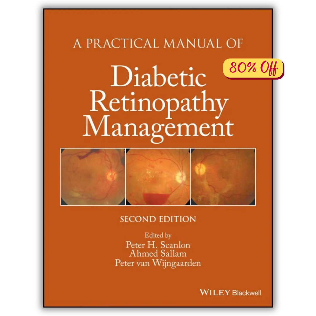 A Practical Manual of Diabetic Retinopathy Management, 2nd Edition (PDF)
