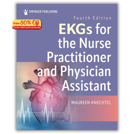 EKGs for the Nurse Practitioner and Physician Assistant, 4th Edition (PDF)