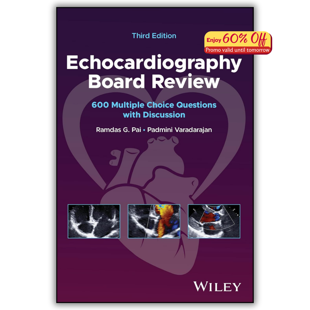 Echocardiography Board Review: 600 Multiple Choice Questions with Discussion 3rd Edition (PDF)