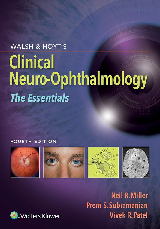 Walsh & Hoyt's Clinical Neuro-Ophthalmology 4th Edition by LWW PDF