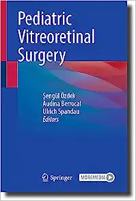 Pediatric Vitreoretinal Surgery 1st Edition PDF