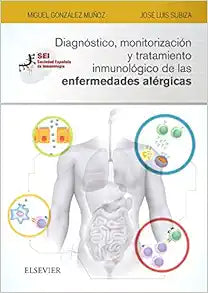 Diagnóstico, Monitorización Y Tratamiento Inmunológico De Las Enfermedades Alérgicas 1st Edition by Elsevier PDF
