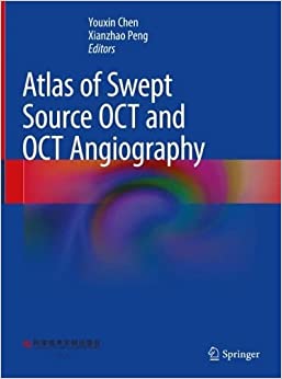 Atlas of Swept Source OCT and OCT Angiography 1st Edition by Springer PDF