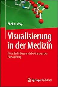 Visualisierung in der Medizin 1st Edition by Springer PDF