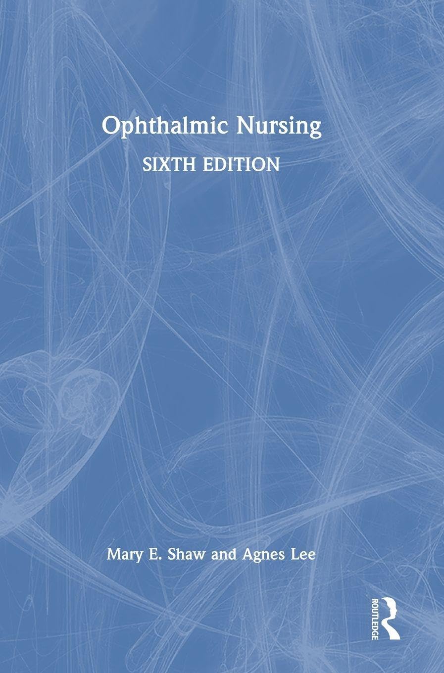 Ophthalmic Nursing 6th Edition PDF