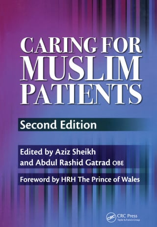 Caring for Muslim Patients 2nd Edition by Taylor & Francis PDF