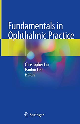 Fundamentals in Ophthalmic Practice 1st Edition by Springer PDF