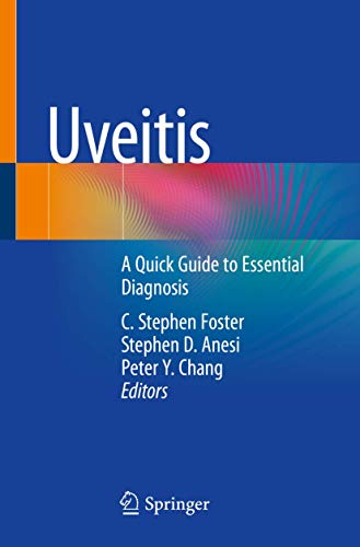 Uveitis: A Quick Guide to Essential Diagnosis 1st Edition by Springer PDF