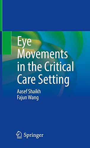 Eye Movements in the Critical Care Setting 1st Edition by Springer PDF