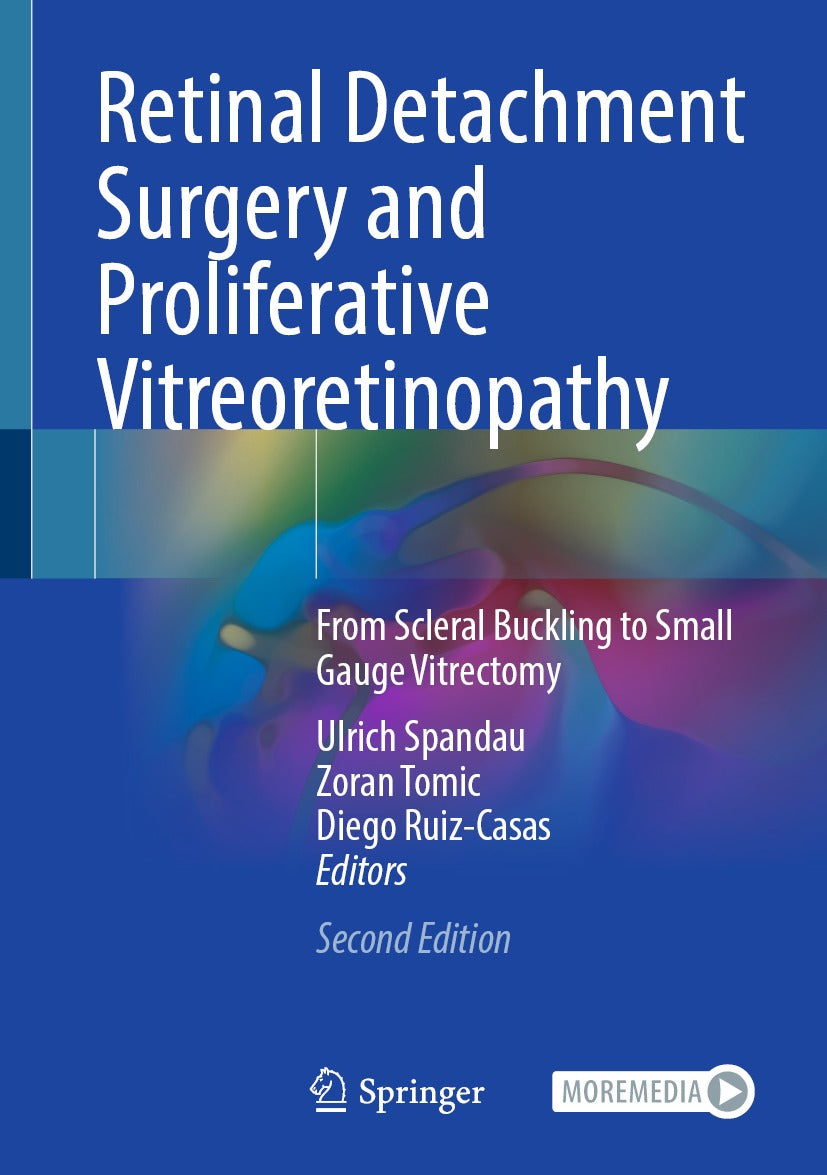 Retinal Detachment Surgery and Proliferative Vitreoretinopathy 2nd Edition PDF