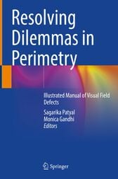 Resolving Dilemmas in Perimetry 1st Edition by Springer PDF