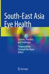 South-East Asia Eye Health 1st Edition by Springer PDF