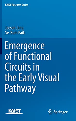 Emergence of Functional Circuits in the Early Visual Pathway 1st Edition by Springer PDF
