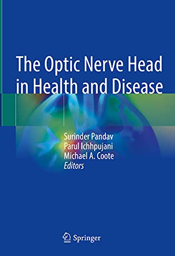 The Optic Nerve Head in Health and Disease 1st Edition by Springer PDF
