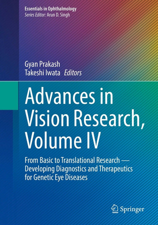 Advances in Vision Research Volume IV 2024th Edition by Springer PDF