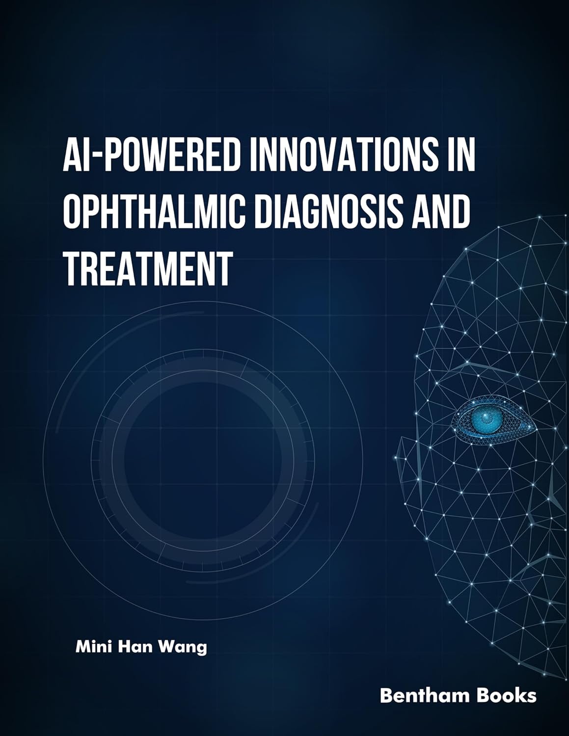 AI-Powered Innovations in Ophthalmic Diagnosis and Treatment 1st Edition PDF