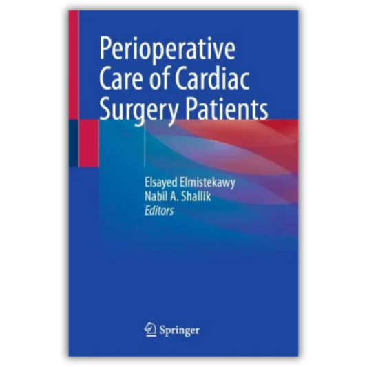 Perioperative Care of Cardiac Surgery Patients (PDF)