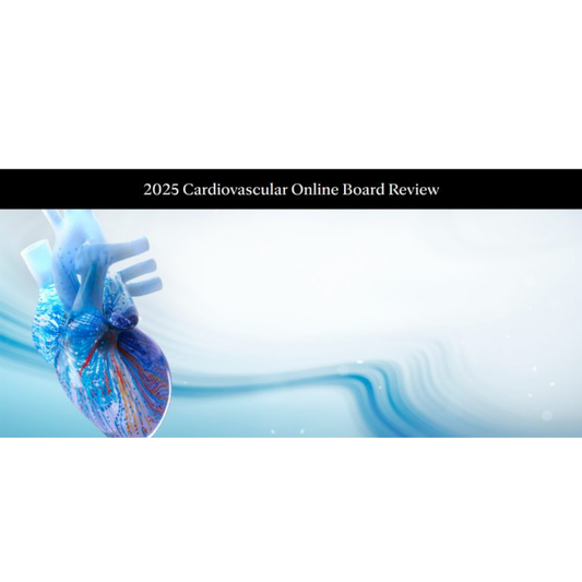 Mayo Clinic 2025 Cardiovascular Online Board Review (Videos + Slides +Qbank)