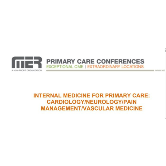 MER Internal Medicine for Primary Care: Cardio/Neuro/Onc/Pulm 2025