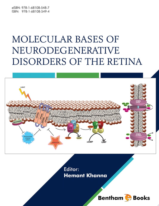 Molecular Bases of Neurodegenerative Disorders of the Retina 1st Edition by Bentham Science PDF
