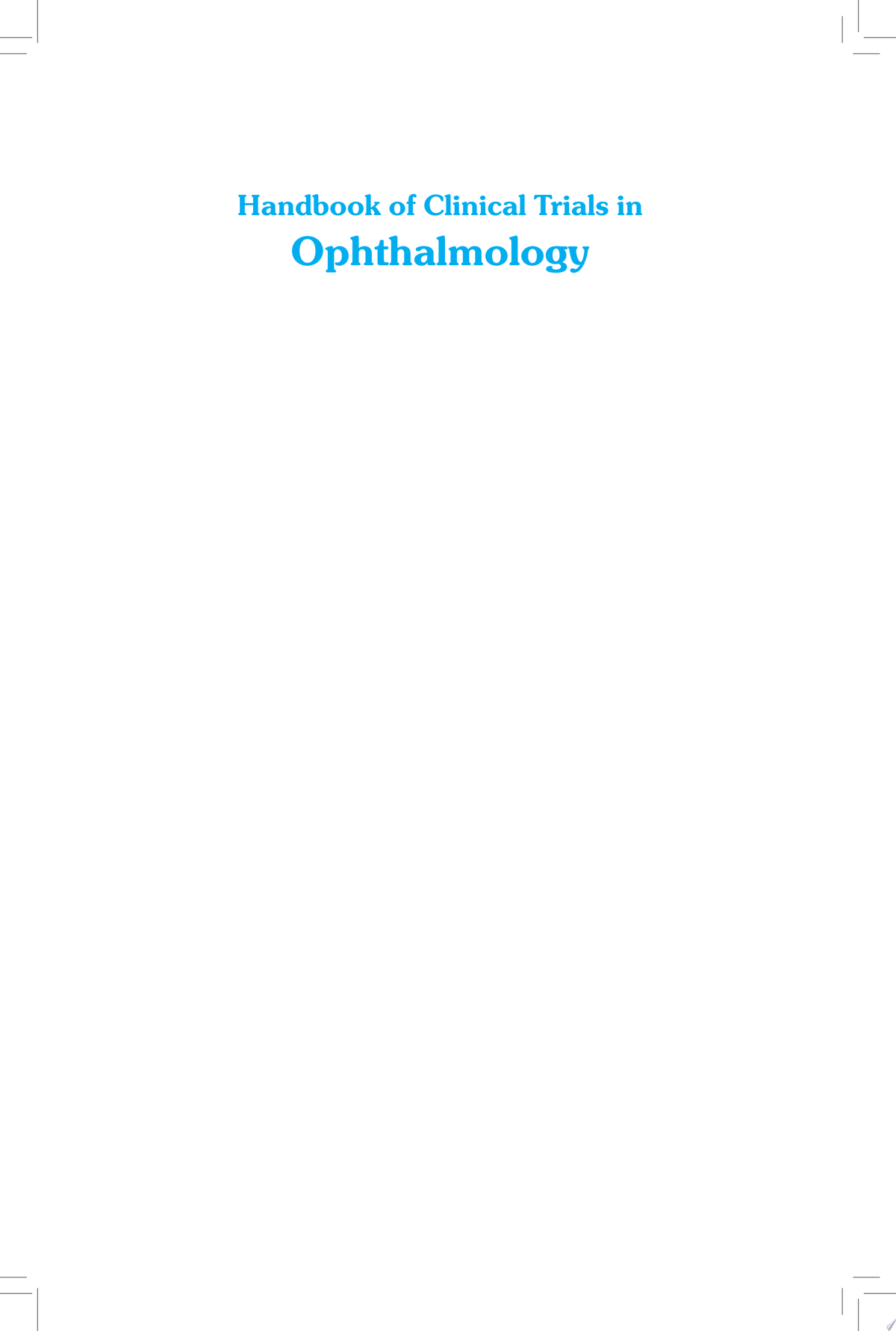 Handbook of Clinical Trials in Ophthalmology 1st Edition by Jaypee PDF