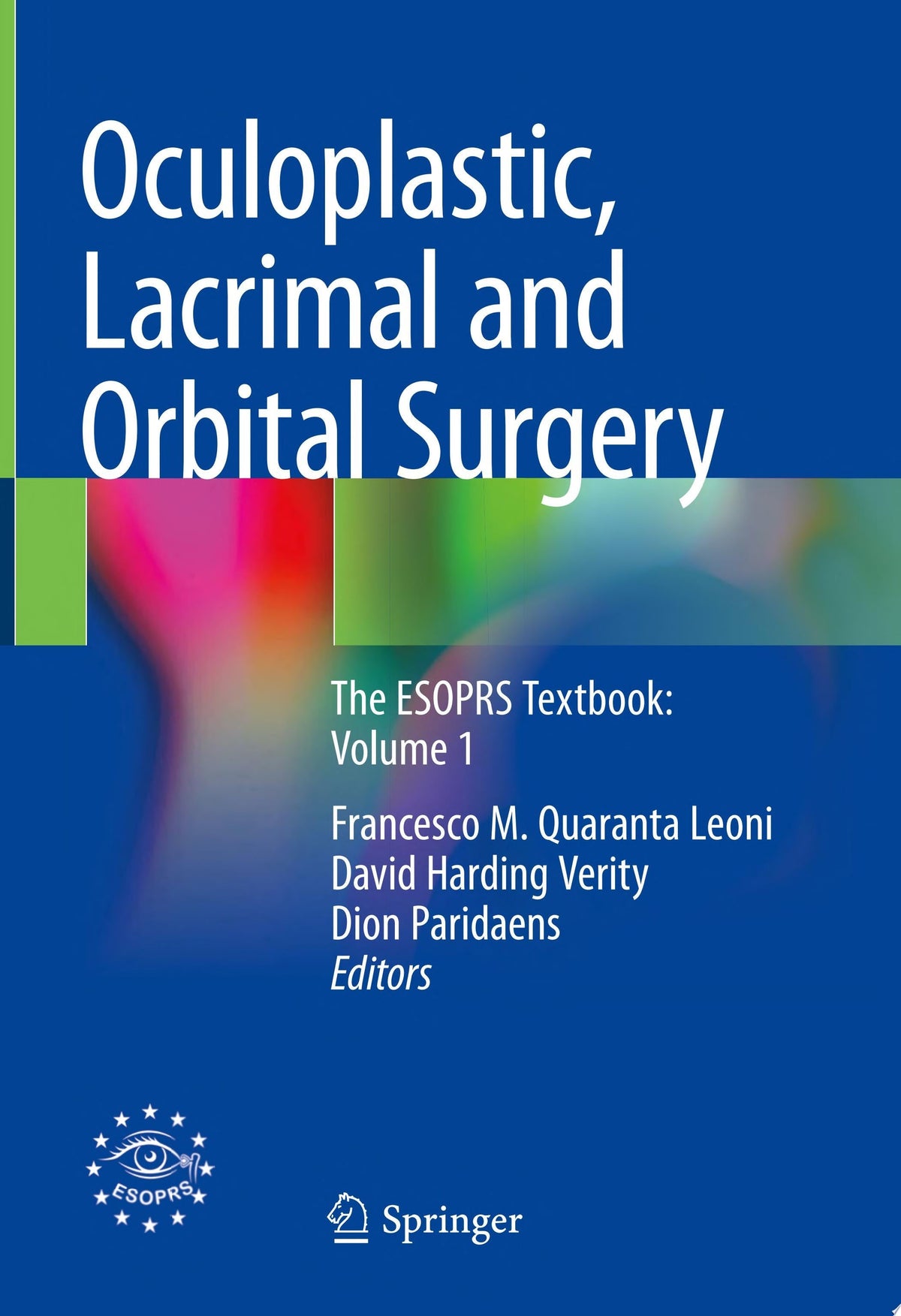 Oculoplastic Lacrimal and Orbital Surgery Volume 1 1st Edition by Springer PDF