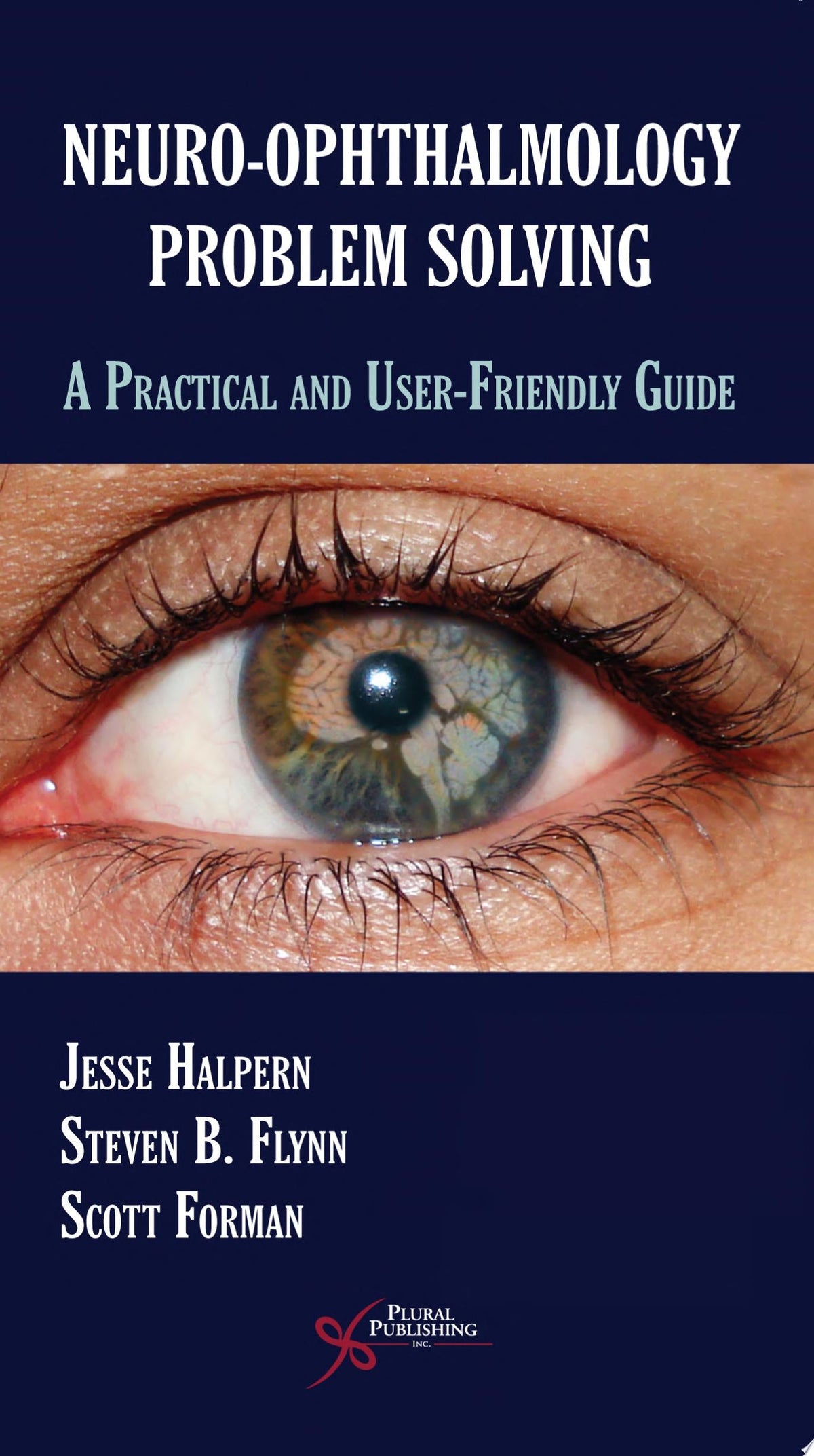 Neuro-Ophthalmology Problem-Solving 1st Edition by Plural Publishing PDF