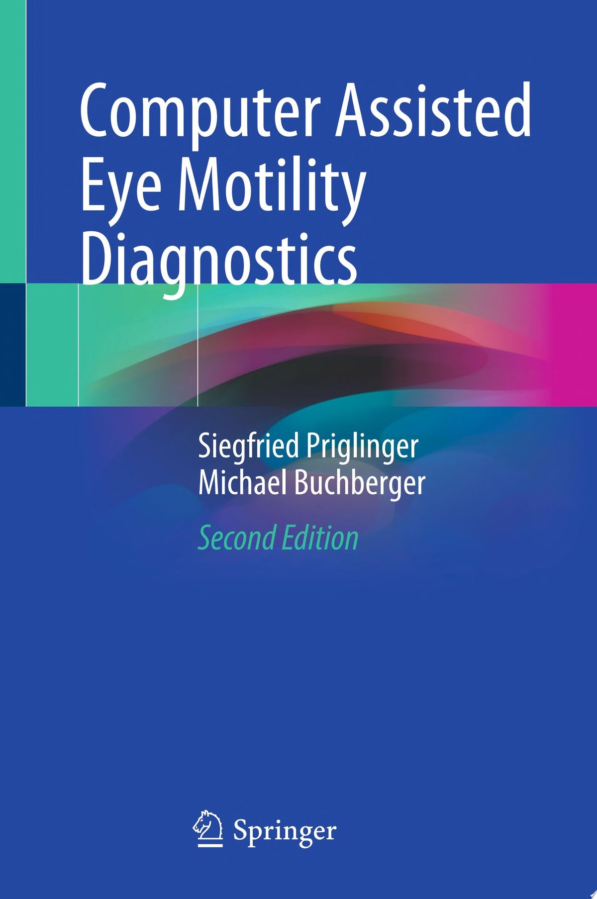 Computer Assisted Eye Motility Diagnostics 2nd Edition PDF