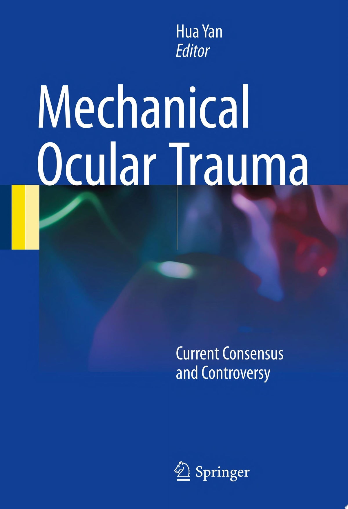 Mechanical Ocular Trauma 2nd Edition by Springer PDF