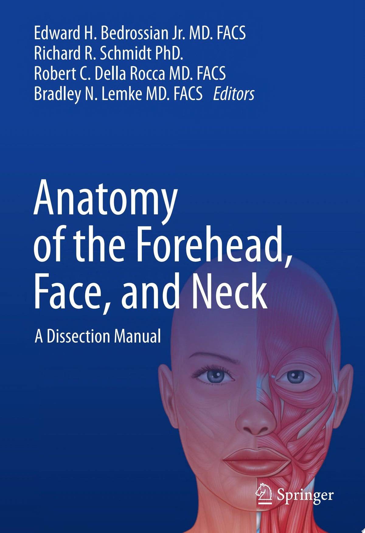 Anatomy of the Forehead Face and Neck 1st Edition by Springer PDF