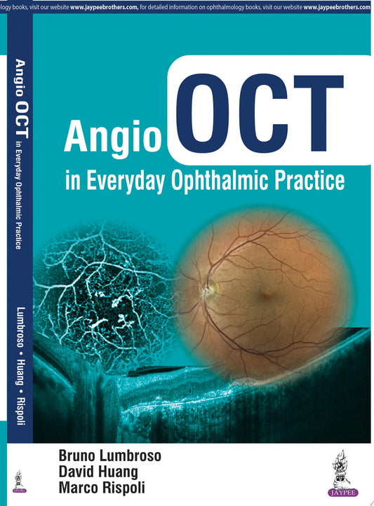 Angio OCT in Everyday Ophthalmic Practice 1st Edition PDF