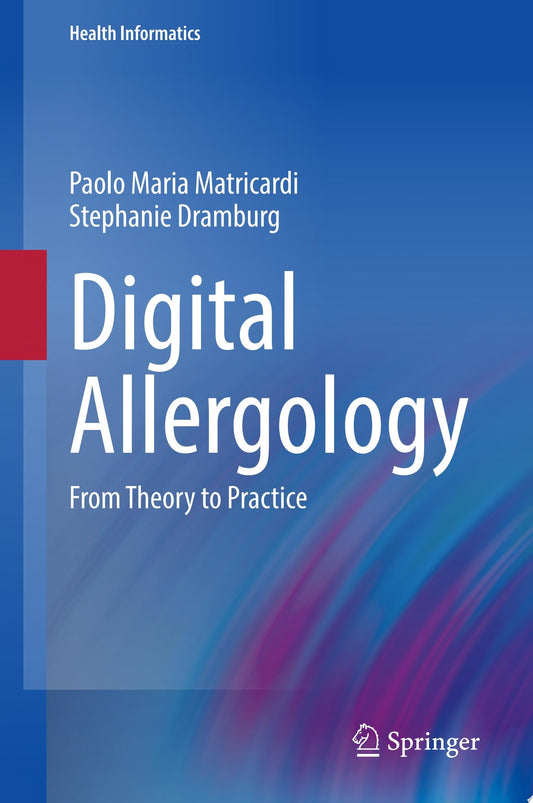 Digital Allergology From Theory to Practice 1st Edition by Springer PDF