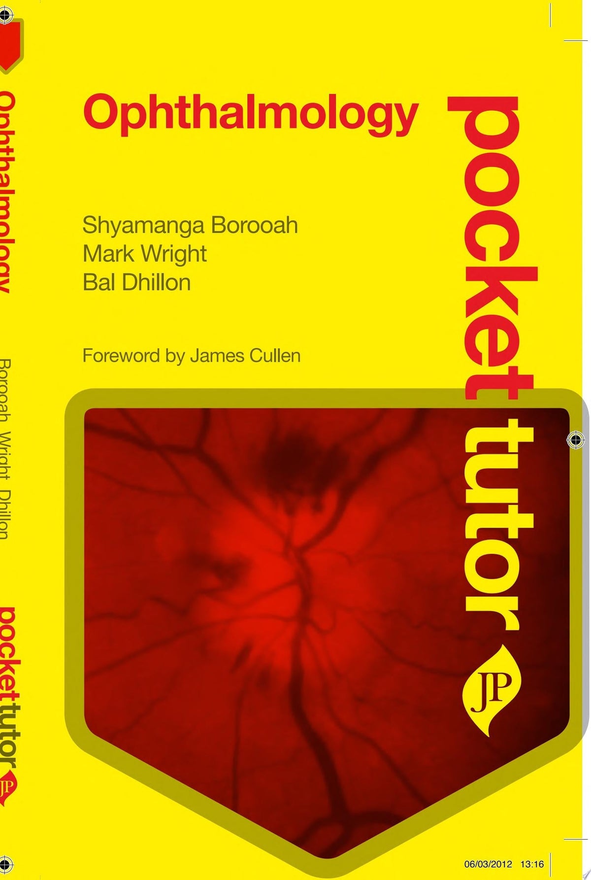 Pocket Tutor Ophthalmology 3rd Edition by Jaypee PDF