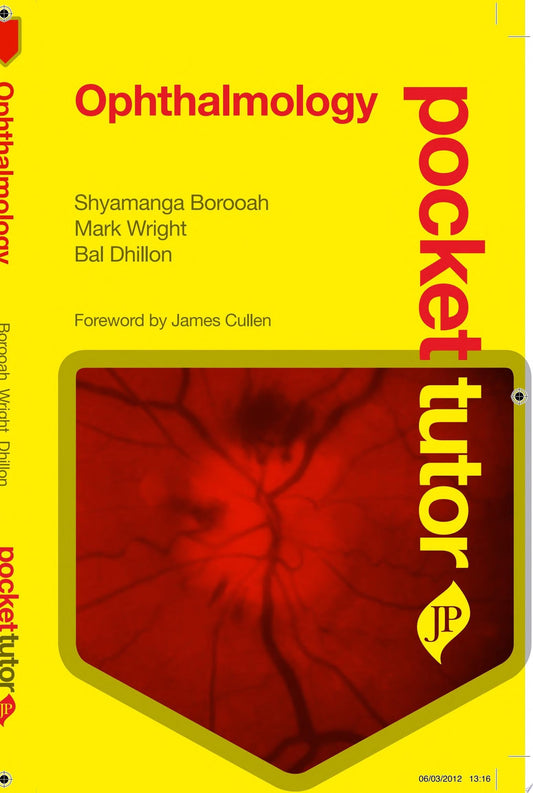 Pocket Tutor Ophthalmology 3rd Edition by Jaypee PDF