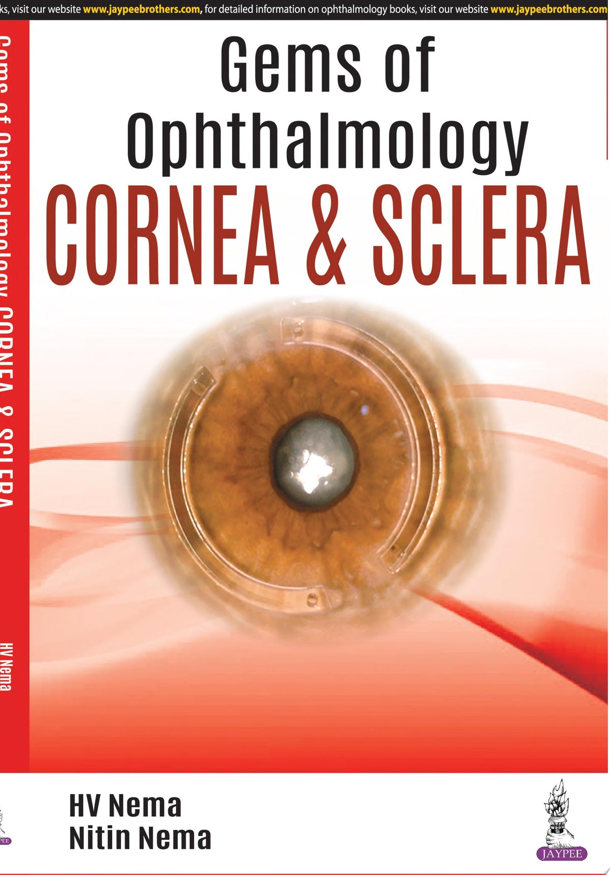 Gems of Ophthalmology: Cornea and Sclera 1st Edition by Nema