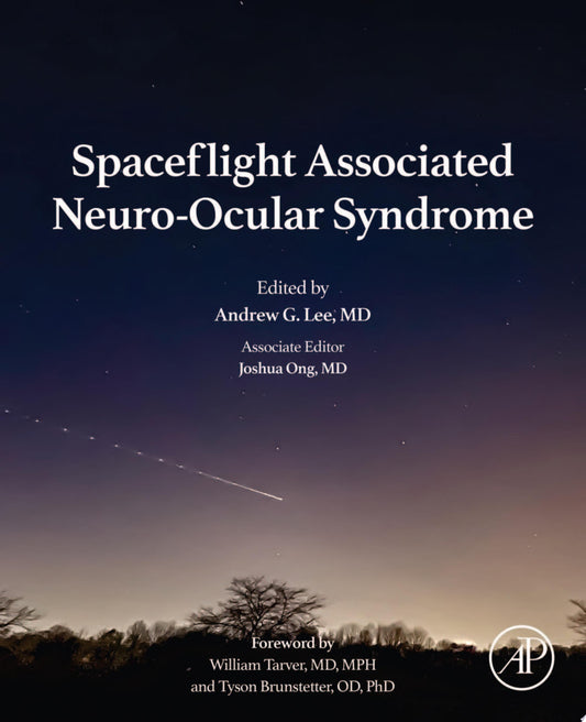 Spaceflight Associated Neuro-Ocular Syndrome 1st Edition by Elsevier PDF