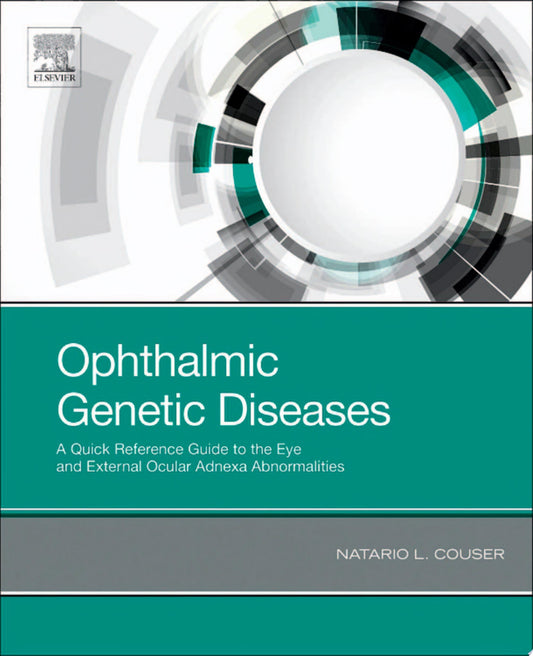 Ophthalmic Genetic Diseases 1st Edition by Elsevier PDF