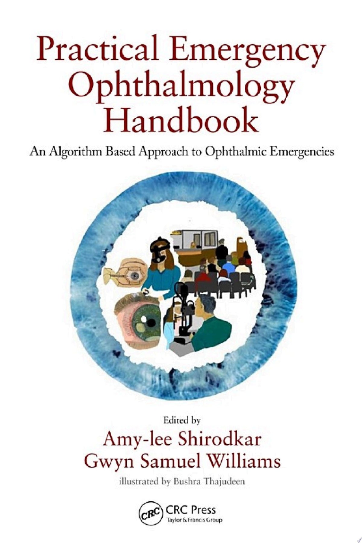 Practical Emergency Ophthalmology Handbook 1st Edition by CRC Press PDF