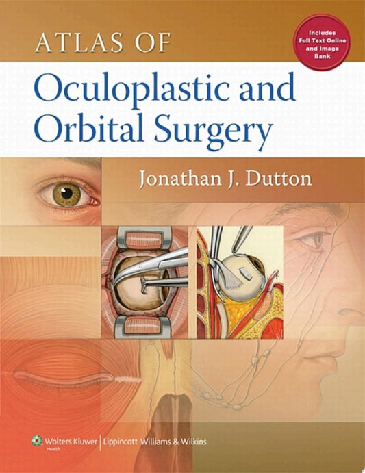 Atlas of Oculoplastic and Orbital Surgery 1st Edition by Lippincott Williams & Wilkins PDF