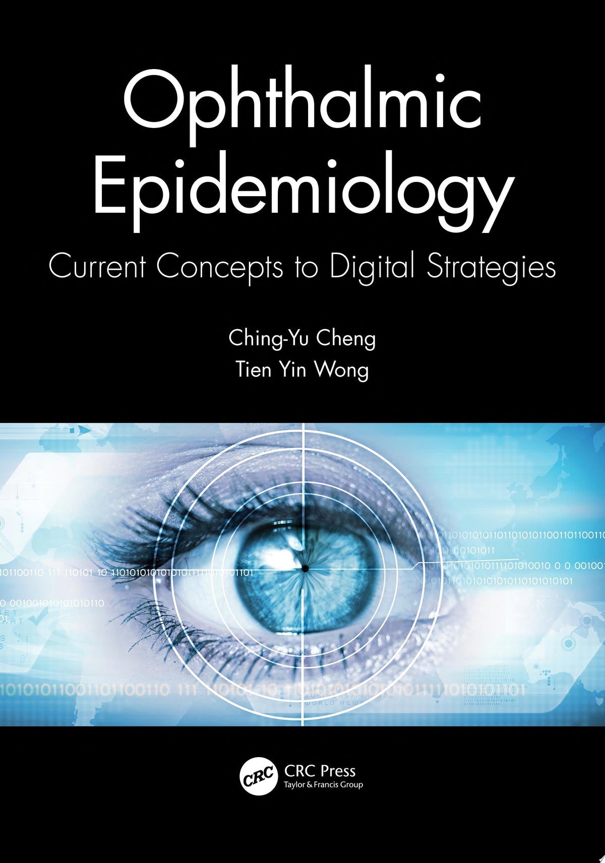 Ophthalmic Epidemiology Current Concepts to Digital Strategies 1st Edition by Cheng PDF