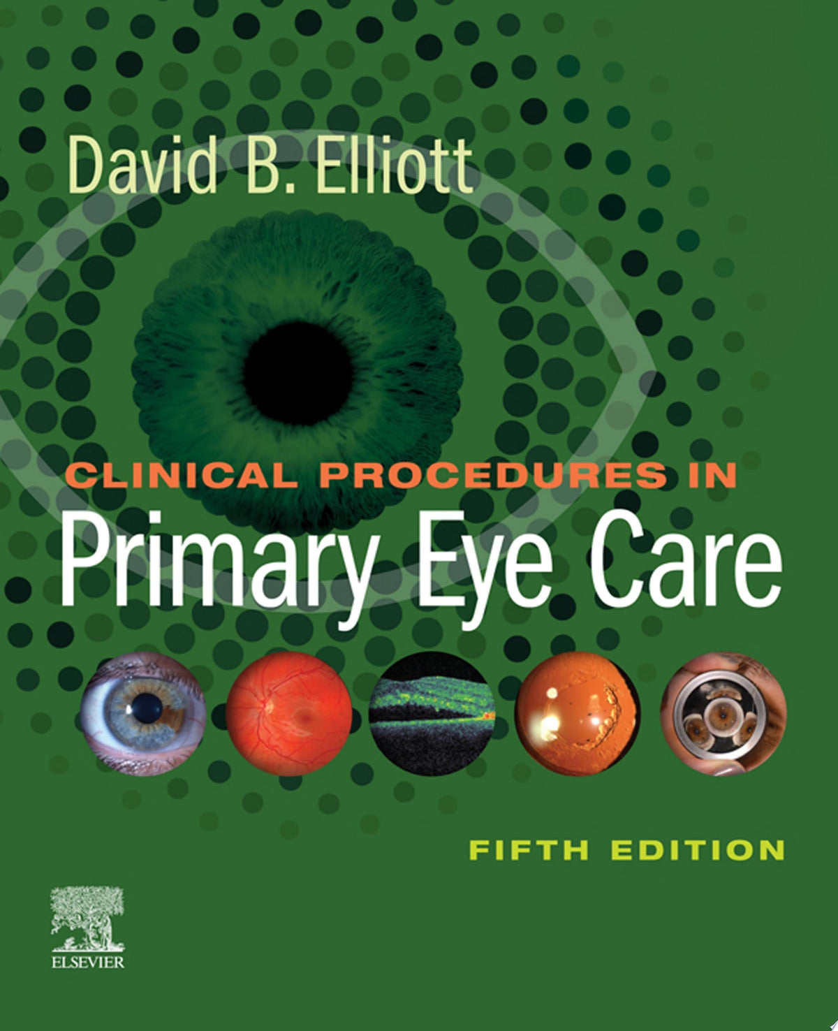 Clinical Procedures in Primary Eye Care 5th Edition by Elsevier PDF
